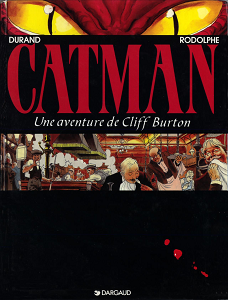 Cliff Burton - Tome 5 - Catman