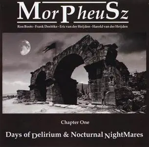 MorPheuSz - Days of Delirium & Nocturnal Nightmares (2010)