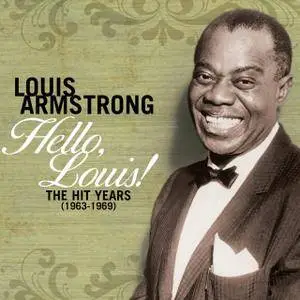 Louis Armstrong - Hello, Louis! The Hit Years (1963-1969) (2010)