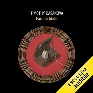 «Fashion Mafia» by Timothy Casanova