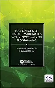 Foundations of Discrete Mathematics with Algorithms and Programming