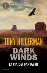 Tony Hillerman - La via dei fantasmi. Dark Winds