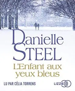 Danielle Steel, "L'enfant aux yeux bleus"