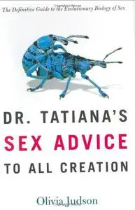 Dr. Tatiana's sex advice to all creation