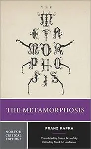 The Metamorphosis (Norton Critical Editions)