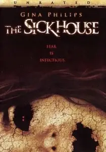 The Sick House (2008)