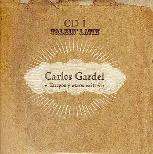 Carlos Gardel – Tangos y Otros Exitos  (2009)