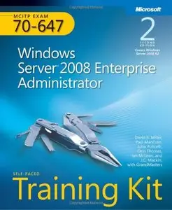 MCITP Self-Paced Training Kit (Exam 70-647): Windows Server 2008 Enterprise Administrator (with CD)