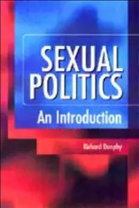 Sexual Politics: An Introduction (repost)