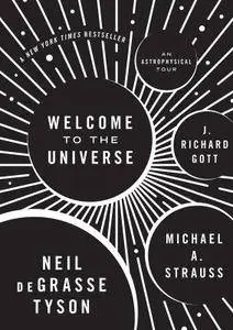 Welcome to the Universe: An Astrophysical Tour