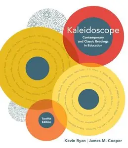 Kaleidoscope: Contemporary and Classic Readings in Education, 12 edition (repost)