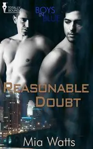 «Reasonable Doubt» by Mia Watts