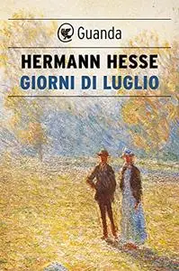 Hermann Hesse - Giorni di luglio