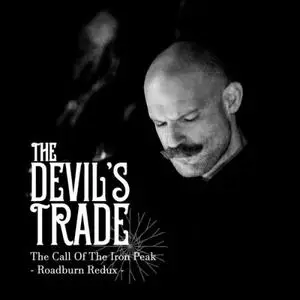 The Devil's Trade - The Call of the Iron Peak - Roadburn Redux Live (Live at Roadburn Redux) (2022) [Official Digital Download]