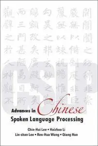 Advances in Chinese Spoken Language Processing (Repost)