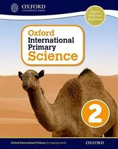 Oxford International Primary Science Stage 2: Age 6-7 Student Workbook 2