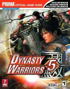 Dynasty Warriors 5 (Prima Official Game Guide)