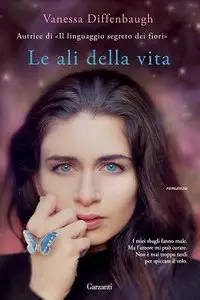 Vanessa Diffenbaugh - Le ali della vita