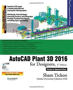 AutoCAD Plant 3D 2016 for Designers (3rd Edition) (Repost)