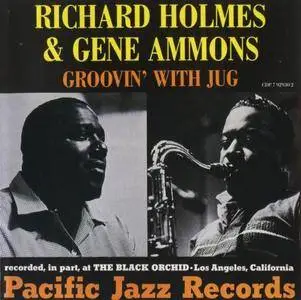 Richard Holmes & Gene Ammons - Groovin' with Jug (1961) (Repost)