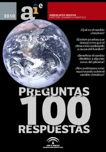 100 Preguntas 100 Respuestas. Especial Cambio Climático