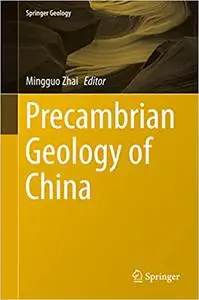 Precambrian Geology of China (Repost)