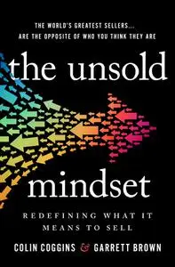 The Unsold Mindset: Redefining What It Means to Sell