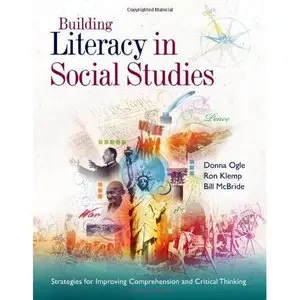 Building Literacy in Social Studies: Strategies for Improving Comprehension and Critical Thinking by Ron Klemp [Repost] 