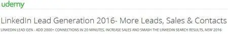 LinkedIn Lead Generation 2016- More Leads, Sales & Contacts