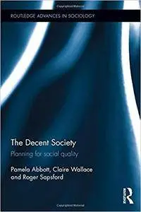 The Decent Society: Planning for Social Quality