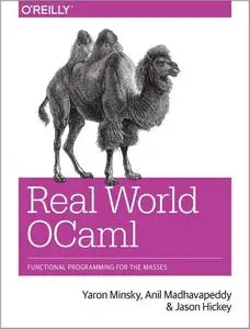 Real World OCaml: Functional programming for the masses (Repost)