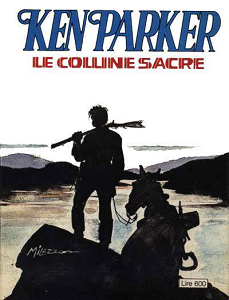 Ken Parker - Volume 31 - Le Colline Sacre