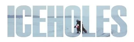Ice Holes S01E01-E02 (2014)