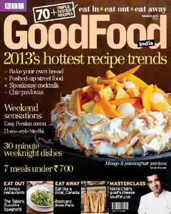 BBC Good Food India - March 2013 (True PDF)