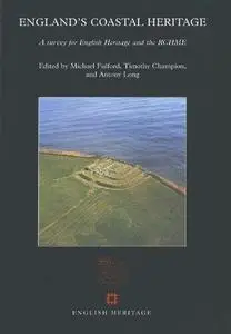 England's Coastal Heritage: A Survey for English Heritage and the RCHME