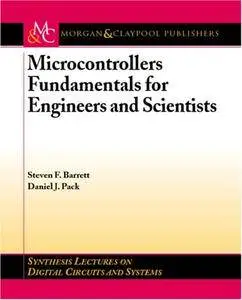 Microcontrollers Fundamentals for Engineers And Scientists (Repost)