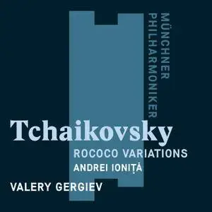 Münchner Philharmoniker - Tchaikovsky: Rococo Variations (2018) [Official Digital Download 24/96]