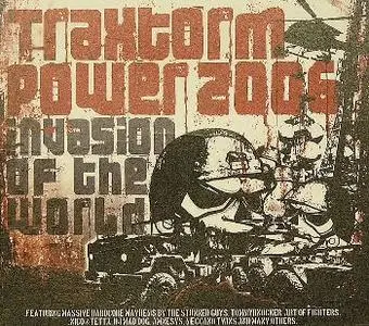 Traxtorm Power 2006 - Invasion Of The World