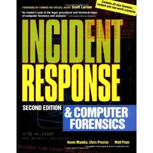 Incident Response and Computer Forensics (Repost)   