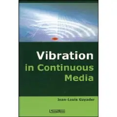 Vibration in Continuous Media