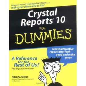 Crystal Reports 10 For Dummies (Repost) 