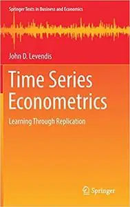 Time Series Econometrics: Learning Through Replication