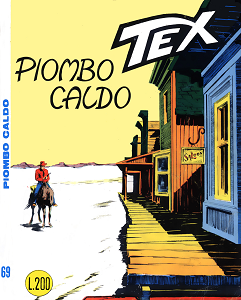 Tex - Volume 69 - Piombo Caldo (Araldo)