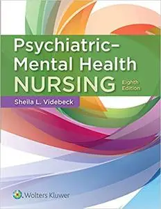 Psychiatric-Mental Health Nursing, 8 edition
