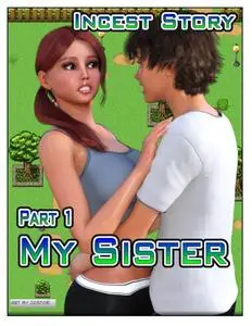 ICSTOR] Incest Story/ Incest Story - Part 01- My Sister