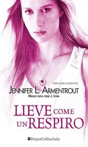 Jennifer L. Armentrout - Lieve come un respiro