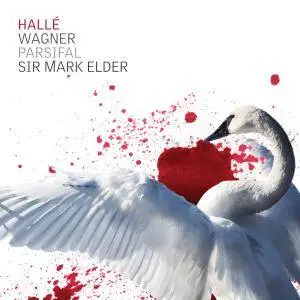 Hallé & Sir Mark Elder - Wagner: Parsifal (2017) [Official Digital Download 24/48]