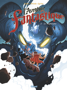 L'Aventure Fantastique - Tome 2 - Le Saphyrisme