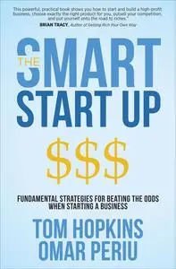 «The Smart Start Up» by Omar Periu, Tom Hopkins
