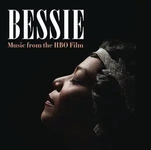 VA - Bessie [Music from the HBO Film] (2015)